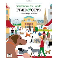 FRED & OTTO unterwegs in Wien