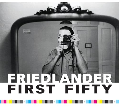 Friedlander First Fifty von powerHouse Books