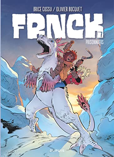 FRNCK - Tome 7 - Prisonniers von DUPUIS