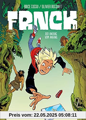 FRNCK. Band 1: Der Anfang vom Anfang