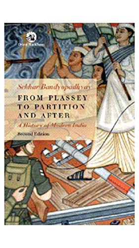 FROM PLASSEY TO PARTITION AND AFTER: A