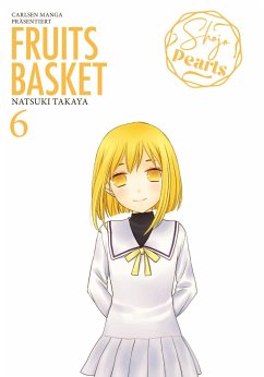 FRUITS BASKET Pearls / FRUITS BASKET Pearls Bd.6 von Carlsen / Carlsen Manga