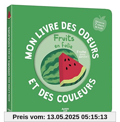 FRUITS EN FOLIE: Découvre 7 odeurs de fruits