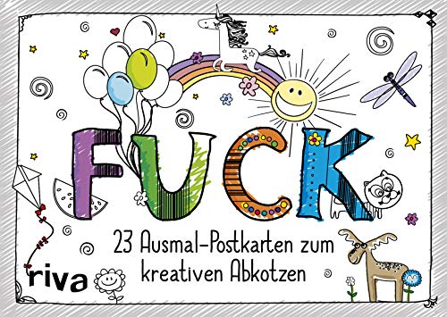 FUCK – Ausmal-Postkarten: 23 verfluchte Ausmal-Postkarten zum kreativen Abkotzen. Sprüche und Motive zum Selbstgestalten und Verschicken. Das perfekte Geschenk für zwischendurch von Riva