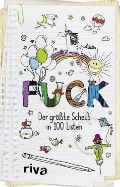 FUCK. Der größte Scheiß in 100 Listen von riva Verlag