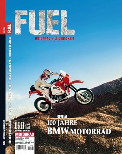 FUEL - Motorrad & Leidenschaft - Drei 2023: 100 Jahre BMW Motorrad von Motorbuch