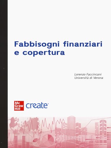 Fabbisogni finanziari e copertura (Scienze) von McGraw-Hill Education