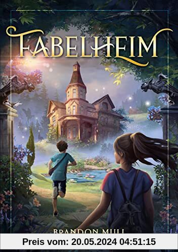 Fabelheim Band 1- Fabelheim ist eine der fesselndsten Fantasy-Reihen, die ich je gelesen habe! Christopher Paolini