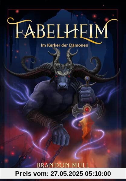 Fabelheim Band 5: Im Kerker der Dämonen Fabelheim Band 5: Im Kerker der Dämonen