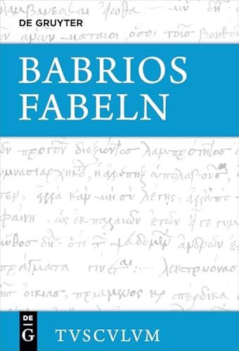 Fabeln: Griechisch - deutsch (Sammlung Tusculum) von Walter de Gruyter