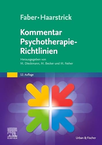 Faber/Haarstrick. Kommentar Psychotherapie-Richtlinien von Elsevier