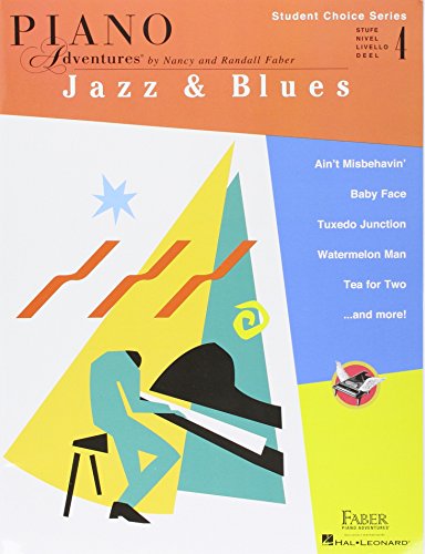 Faber Piano Adventures - Student Choice Series: Jazz & Blues Level 4: Noten, Lehrmaterial für Klavier