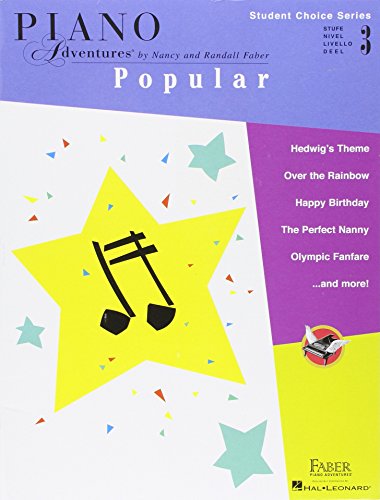 Faber Piano Adventures - Student Choice Series: Popular Level 3: Noten, Lehrmaterial für Klavier Faber Piano Adventures - Student Choice Series: Popular Level 3: Noten, Lehrmaterial für Klavier
