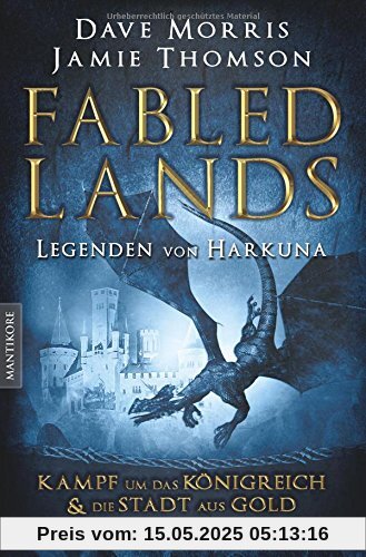 Fabled Lands - Legenden von Harkuna: Kampf um das Königreich & Die Stadt aus Gold
