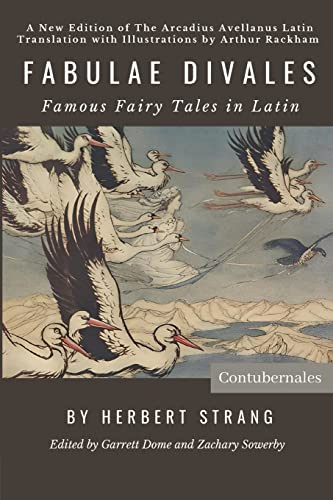 Fabulae Divales: Famous Fairy Tales in Latin von Contubernales