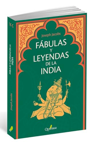 Fábulas y leyendas de la India von Quaterni