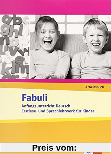 Fabuli. Anfangsunterricht Deutsch - Erstlese- und Sprachlehrwerk für Kinder / Arbeitsbuch