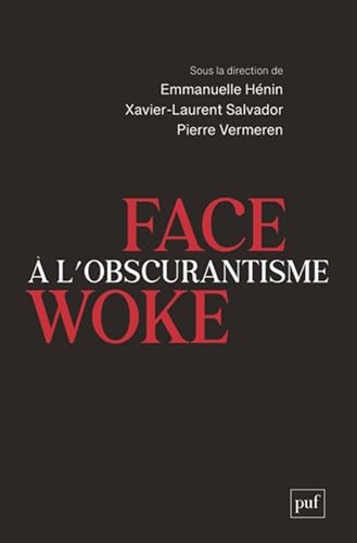 Face à l'obscurantisme woke von PUF