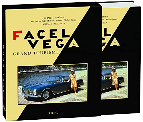 Facel Véga: Der große französische Grand Tourisme von Heel Verlag GmbH