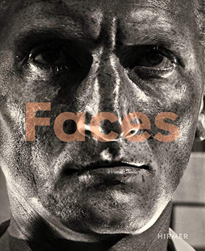 Faces - Die Macht des Gesichts: Helmar Lerski und die Porträtfotografie der Zwischenkriegszeit