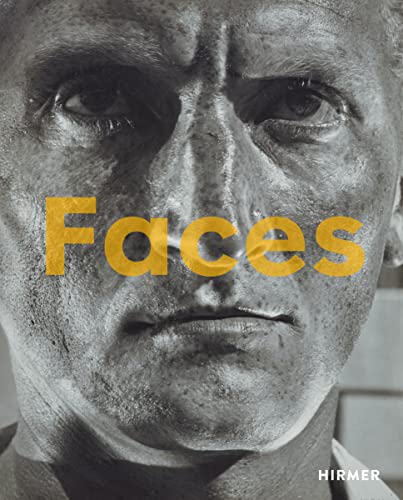 Faces - The Power of the Human Visage: Helmar Lerski and Portrait Photography between the Wars von Hirmer Verlag GmbH