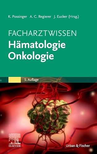 Facharztwissen Hämatologie Onkologie von Elsevier