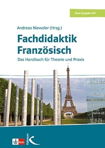 Fachdidaktik Französisch: Das Handbuch für Theorie und Praxis
