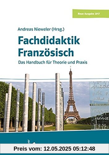 Fachdidaktik Französisch: Das Handbuch für Theorie und Praxis