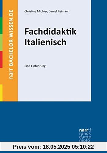 Fachdidaktik Italienisch: Eine Einführung (bachelor-wissen)