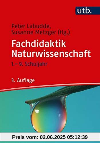 Fachdidaktik Naturwissenschaft: 1.- 9. Schuljahr