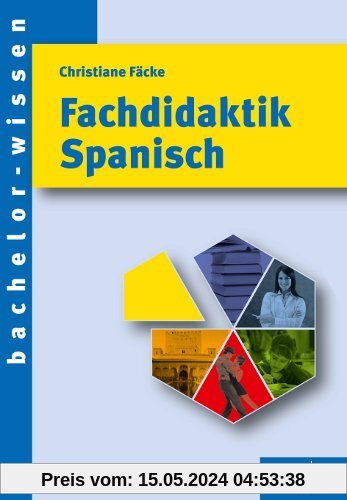 Fachdidaktik Spanisch: Eine Einführung