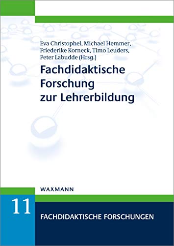 Fachdidaktische Forschung zur Lehrerbildung (Fachdidaktische Forschungen) von Waxmann