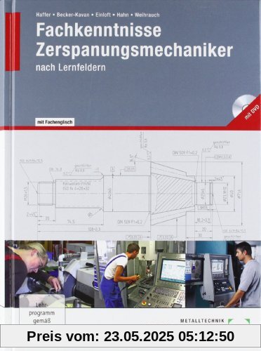 Fachkenntnisse Zerspanungsmechaniker: nach Lernfeldern · mit DVD