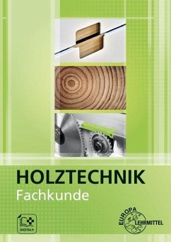 Fachkunde Holztechnik von Europa-Lehrmittel