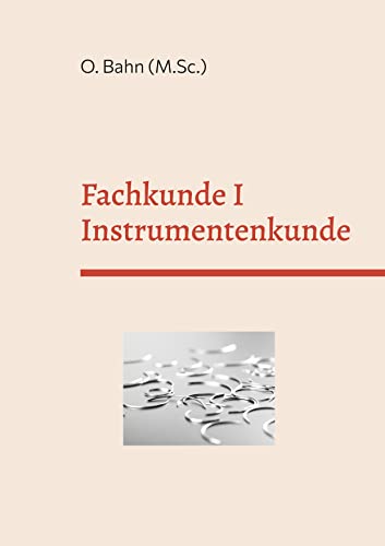 Fachkunde I: Instrumentenkunde