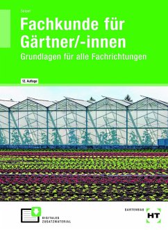 Fachkunde für Gärtner/-innen von Handwerk und Technik