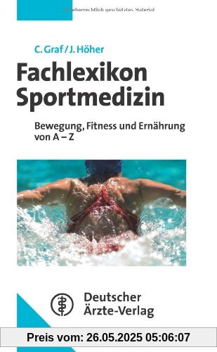 Fachlexikon Sportmedizin: Bewegung, Fitness und Ernährung von A-Z