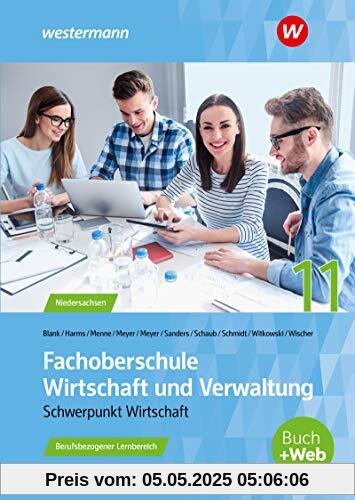 Fachoberschule Wirtschaft und Verwaltung - Schwerpunkt Wirtschaft: Fachoberschule Wirtschaft und Verwaltung: Berufsbezogener Lernbereich - Klasse 11: ... Wirtschaft: Berufsbezogener Lernbereich)