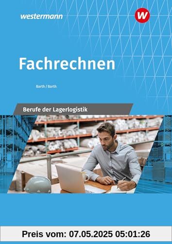 Fachrechnen: Berufe der Lagerlogistik Schulbuch