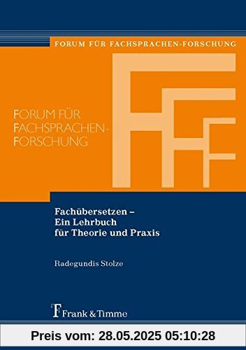 Fachübersetzen -  Ein Lehrbuch für Theorie und Praxis (Forum für Fachsprachen-Forschung)