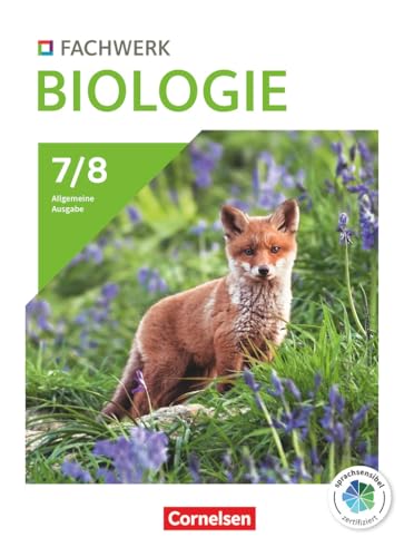 Fachwerk Biologie - Allgemeine Ausgabe 2023 - 7./8. Schuljahr: Schulbuch - Mit Videos, Animationen und digitalen Hilfen von Cornelsen Verlag
