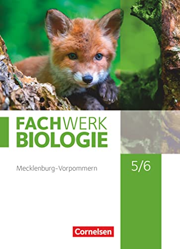 Fachwerk Biologie - Mecklenburg-Vorpommern 2023 - 5./6. Schuljahr: Schulbuch - Mit Videos, Animationen und Simulationen von Cornelsen Verlag
