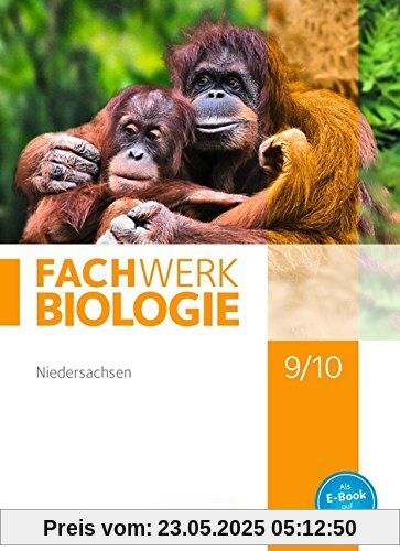 Fachwerk Biologie - Niedersachsen: 9./10. Schuljahr - Schülerbuch Fachwerk Biologie - Niedersachsen: 9./10. Schuljahr - Schülerbuch