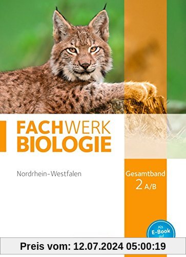 Fachwerk Biologie - Nordrhein-Westfalen: Gesamtband 2A/B - Schülerbuch