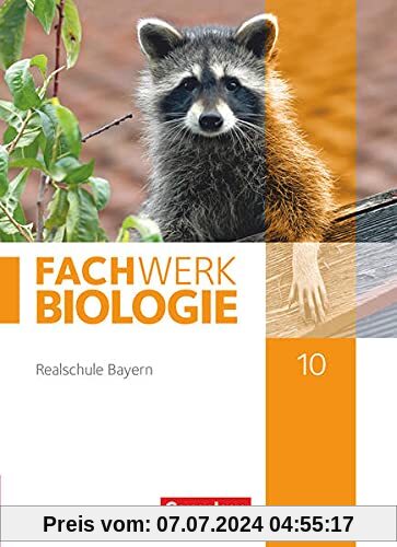 Fachwerk Biologie - Realschule Bayern - 10. Jahrgangsstufe: Schülerbuch