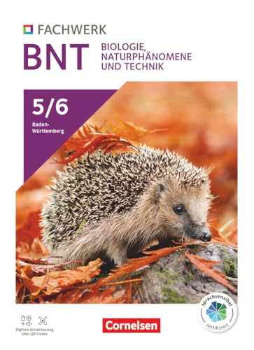 Fachwerk Naturwissenschaften - Baden-Württemberg 2025 - 5./6. Schuljahr: Biologie, Naturphänomene und Technik: Schulbuch - Mit Videos, Animationen und digitalen Hilfen Fachwerk Naturwissenschaften - Baden-Württemberg 2025 - 5./6. Schuljahr: Biologie, Naturphänomene und Technik: Schulbuch - Mit Videos, Animationen und digitalen Hilfen von Cornelsen Verlag