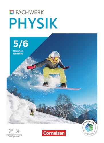Fachwerk Physik - Nordrhein-Westfalen 2024 - Band 1: 5./6. Schuljahr: Schulbuch - Mit Videos, Animationen, digitalen Hilfen und Lexikon Fachwerk Physik - Nordrhein-Westfalen 2024 - Band 1: 5./6. Schuljahr: Schulbuch - Mit Videos, Animationen, digitalen Hilfen und Lexikon