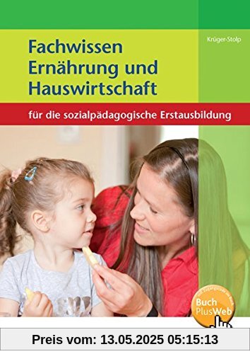 Fachwissen Ernährung und Hauswirtschaft für die sozialpädagogische Erstausbildung: Schülerband