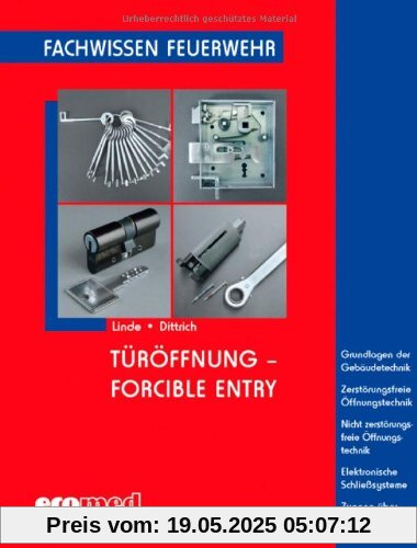 Fachwissen Feuerwehr: Türöffnung - Forcible Entry