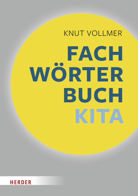Fachwörterbuch Kita von Herder